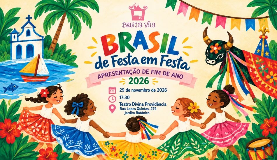 Brasil, de Festa em Festa - Balé da Vila