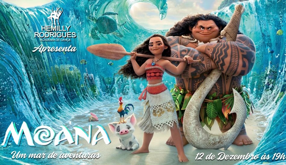Moana - Um Mar de Aventuras - Espetáculo 2026 - Hemilly Rodrigues Academia de dança