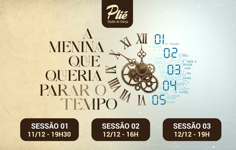 Ingresso para o evento: A Menina que Queria Parar o Tempo - Plié Studio de Dança - Show 2