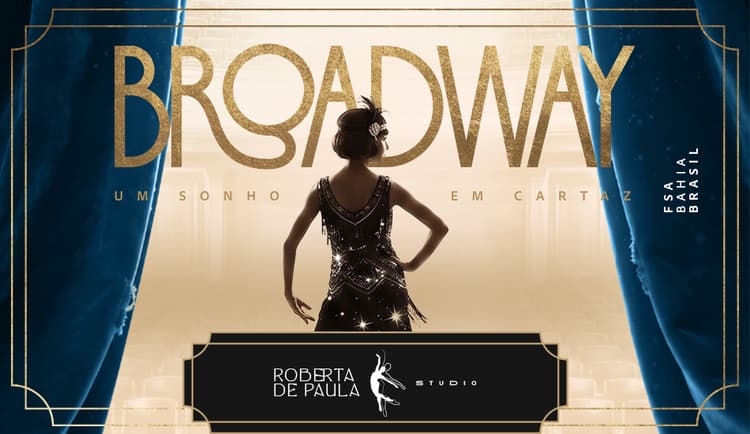 Ingresso para o evento: Broadway, Um Sonho em Cartaz - Roberta de Paula Studio