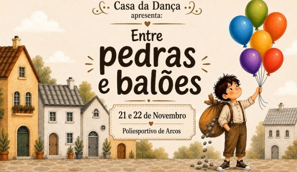 Entre Pedras e Balões - Casa da Dança